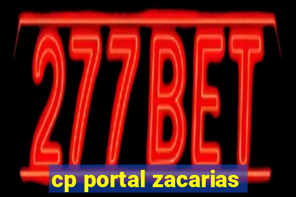 cp portal zacarias